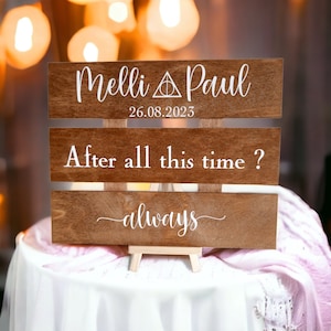 Personalisierte Hochzeitsdeko - after all this time - Always
