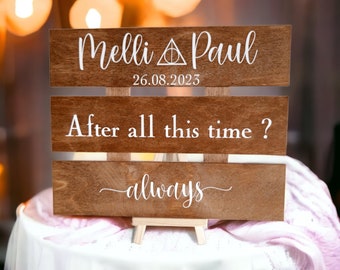 Personalized wedding decoration - after all this time - Always