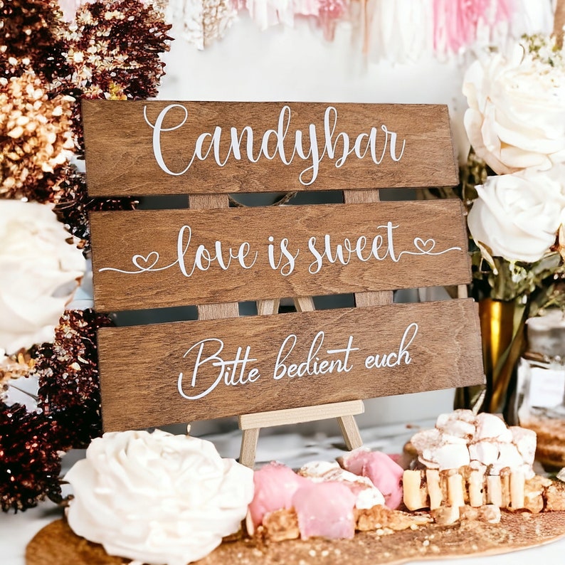 Hochzeitsdeko Candybar Schild / Hochzeits Dekoration Holzschild für Candybar Bild 3