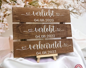 Hochzeits Deko Schild, personalisierte Hochzeitsdekoration mit Datum - verliebt verlobt verheiratet -