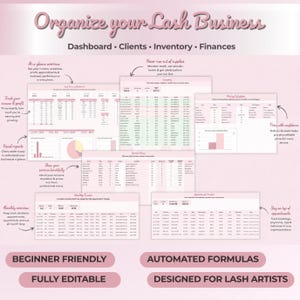 May include: A pink digital dashboard for lash businesses, featuring sections for clients, inventory, and finances. The dashboard includes charts, graphs, and tables for tracking income, expenses, and appointments. Text on the dashboard includes "Beginner Friendly" and "Designed for Lash Artists."
