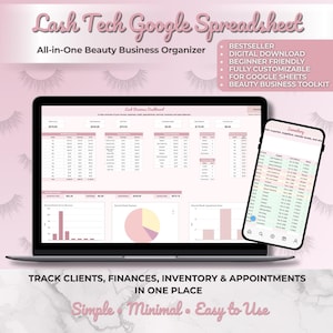 Puede incluir: Un portátil y un smartphone muestran una hoja de cálculo rosa y blanca titulada "Lash Tech Google Spreadsheet". El texto dice "All-in-One Beauty Business Organizer". La pantalla muestra gráficos y datos. El smartphone muestra una lista de inventario.