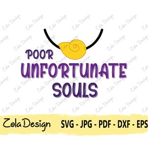 Pauvres âmes malheureuses SVG | Ursule Svg | Citation de méchant Svg | Petite Sirène Svg | Citation drôle SVG | Tshirt Design SVG | Couper le fichier pour Cricut