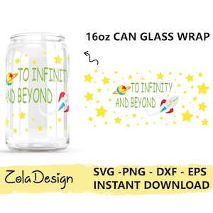To Infinity And Beyond LIBBEY Can Glass Wrap 16oz SVG | Libbey Can Glass Svg | Toy Story Can Glass Svg | Toy Story Wrap Svg | Cut File