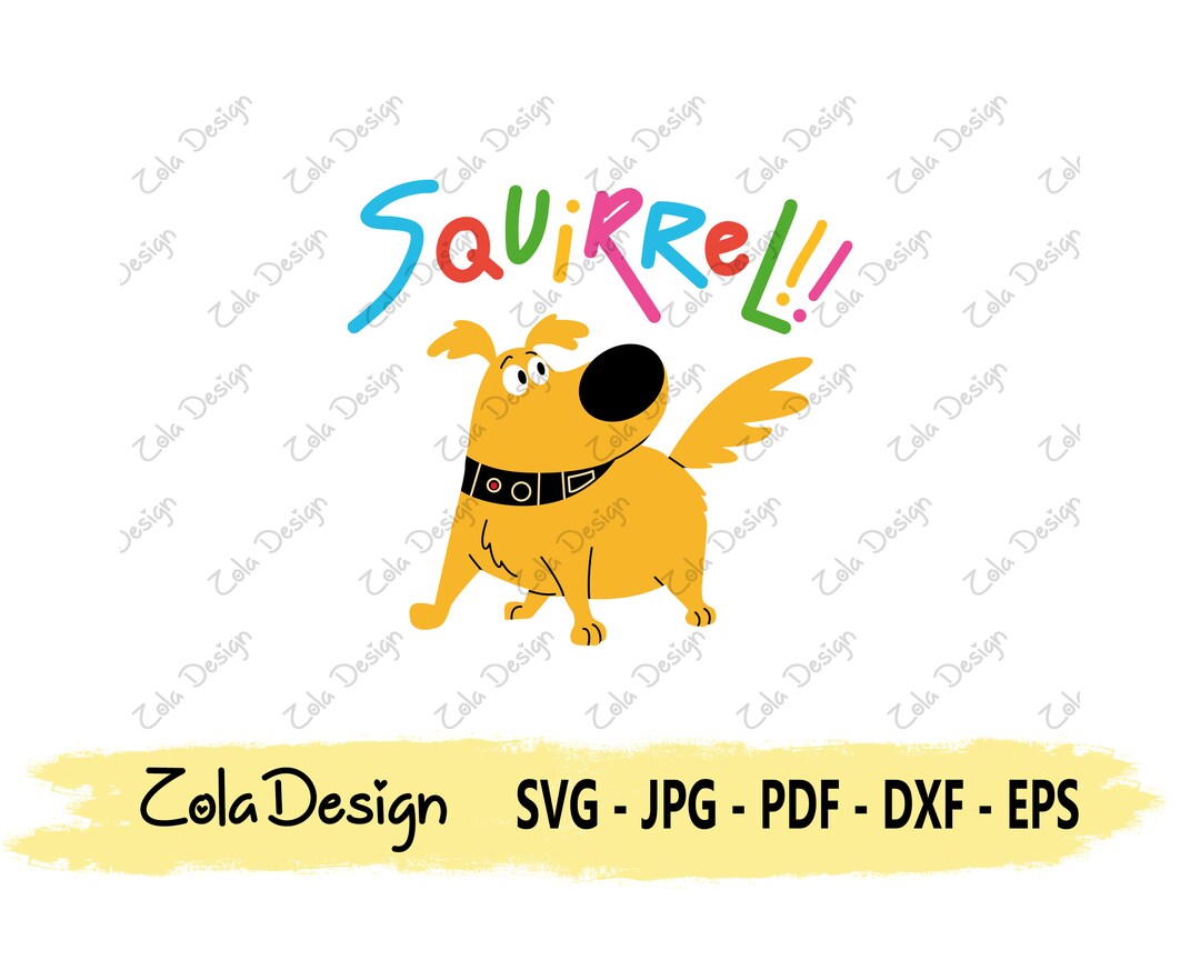 Squirrel SVG | Dug Big Svg | up Quote Svg | Funny Quote Svg | Tshirt ...
