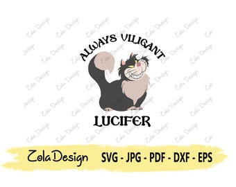 Lucifer Cat SVG / Siempre Viligante Svg / Cita de gato Svg / Princesa Gato Svg / Cita divertida Svg / Diseño de camiseta / Cortar archivo para Cricut
