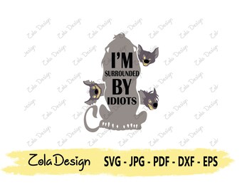 Idiot Lion SVG | Villain Svg | Malefacient Svg | Funny Quote SVG | Tshirt Design SVG | Villain Quote Svg | Cut File For Cricut