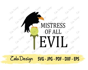 Mistress Of All Evil SVG | Villain Svg | Malefacient Svg | Funny Quote SVG | Tshirt Design SVG | Villain Quote Svg | Cut File For Cricut