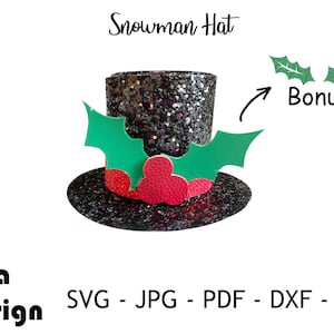May include: A black glitter snowman hat with a red and green holly accent. The hat features a black brim and a cylindrical crown. The image includes the text "Snowman Hat" and "Bonus" with holly leaves. The image also includes the text "Zola Design" and file type options.