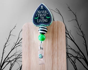 Never Trust the Living Badge Reel: Spooky Goth ID Holder