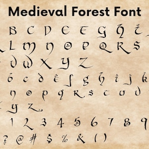 May include: A complete black Medieval Forest Font alphabet and number set, including special characters, displayed on a parchment-style background. The font is decorative and stylized.