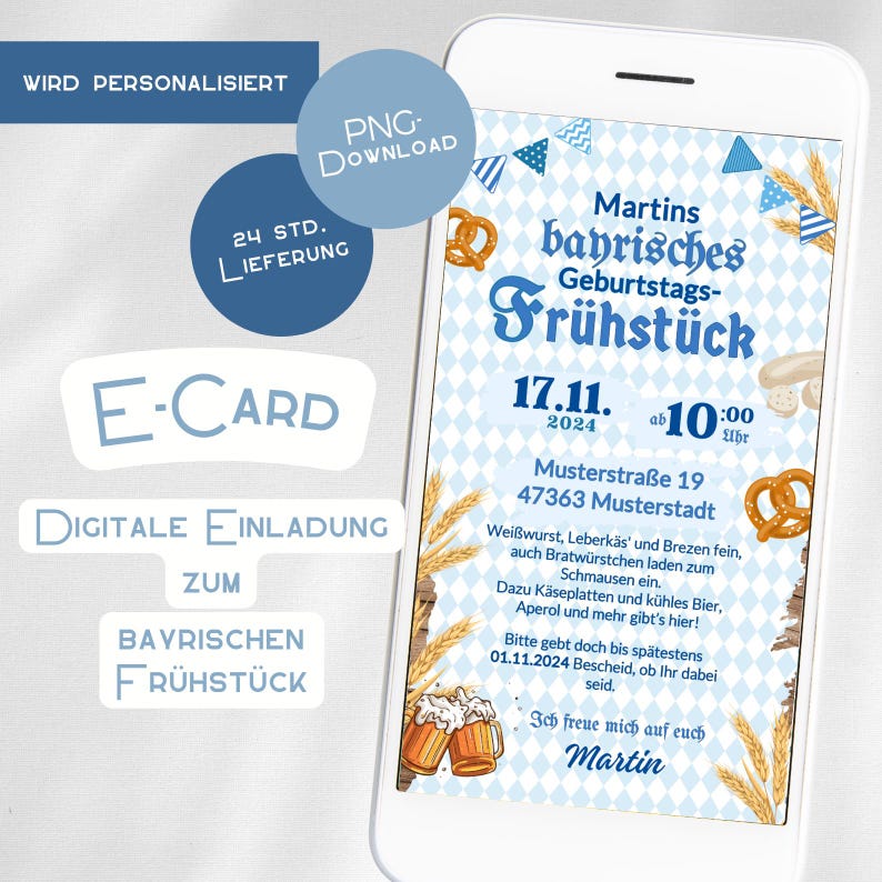 May include: A blue and white digital invitation for a Bavarian breakfast party. The invitation features a pretzel, beer steins, and a text that says "Martins bayrisches Geburtstags-Fr&uuml;hst&uuml;ck" with the date and time of the event.