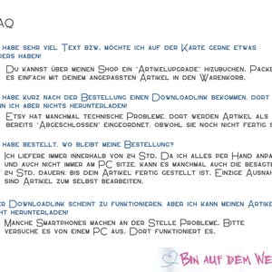 May include: FAQ section of an Etsy shop with information about ordering, downloading, and delivery times. The text reads: "I have a lot of text, or I would like to change the text on the card. You can add an article upgrade to your shop. Just add it to your cart with your customized item. I received a download link after ordering, but I can't download it. Etsy sometimes has technical problems. Items are marked as complete, even though they are not finished. I ordered, where is my order? I always deliver within 24 hours. Since I do everything by hand, it can sometimes take longer. The only exception is if you are customizing the item yourself. The download link seems to work, but I can't download my item. Some smartphones have problems with this. Please try it on a computer. It works there."