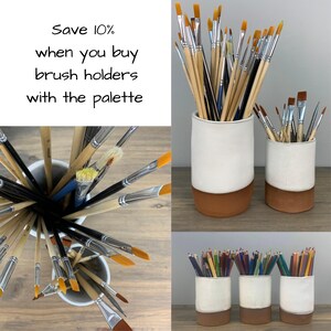May include: An assortment of paint brushes and colored pencils are displayed in white and brown ceramic holders. The image includes the text "Save 10% when you buy brush holders with the palette."