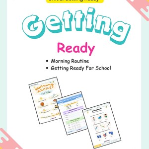 May include: A colorful educational poster titled "Getting Ready" with the text "Unit 1: Getting Ready" at the top. The poster includes the words "Getting Ready" in large, turquoise letters and three smaller worksheets with illustrations and text about morning routines and getting ready for school.