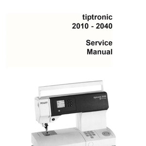 PFAFF Tiptronic 2010 2020 2030 2040 Repair / Service Manual