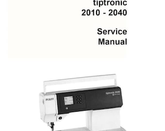 PFAFF Tiptronic 2010 2020 2030 2040 Repair / Service Manual
