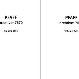 PFAFF Creative 7570 Owner&#39;s Handbook Volume 1 & 2 Rare