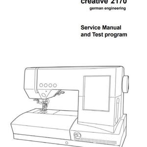 May include: A black and white line drawing of a sewing machine with the text creative 2170 german engineering Service Manual and Test program printed above it. The illustration shows the machine body, needle area, and control dial on the side.