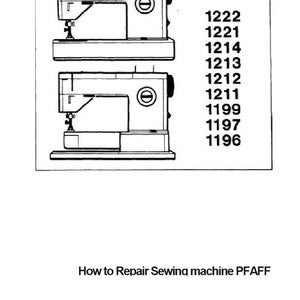 PFAFF 1196 - 1222 1100/1200 Series Repair / Service Manual