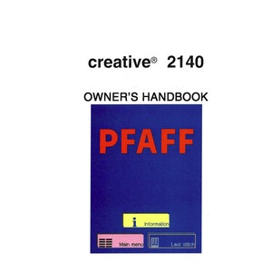 PFAFF Creative 2140 Owner&#39;s Handbook (Not Instruction Manual)