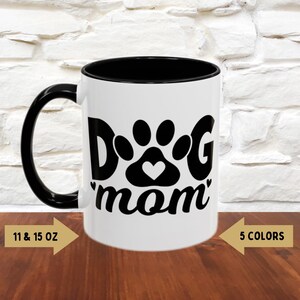 Dog Mom Paw Print Coffee Mug, Cute Dog Mom Gift, Mother&#39;s Day Birthday Gift Mug for Dog Lover Fur Mom Dog Owner 5 Colors 11/15 oz