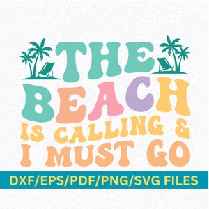 La plage appelle SVG PNG, Summer Fun in The Sun Beach Life SVG Beach Bum Beaching Summer Life Svg Beach Vibes Surfer Summer Quote Svg