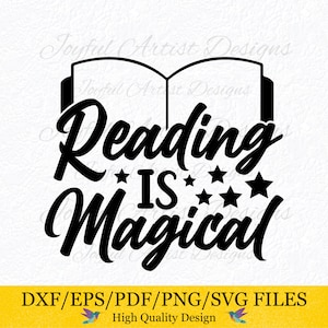 Reading Is Magical Book Lover Bibliothek Klassenzimmer Dekor Lehrer Zurück in die Schule Kinder lesen Leser Shirt Becher Geschenk SVG Pdf Pdf Schnitt Datei Cricut