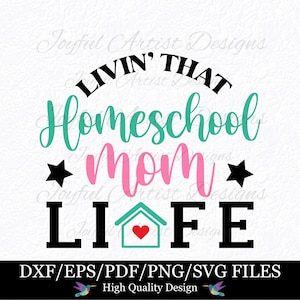 Homeschooling Teacher Mom SVG Homeschool Mom Life SVG PNg Christian PNG Homeschool Mom Shirt Sweatshirt SVg Homeschooled Homeschooler SVg
