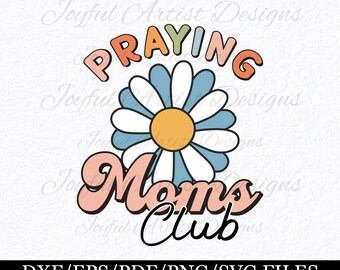 Retro Praying Moms Club SVG: Christian Mom Cut File (Digital Download)