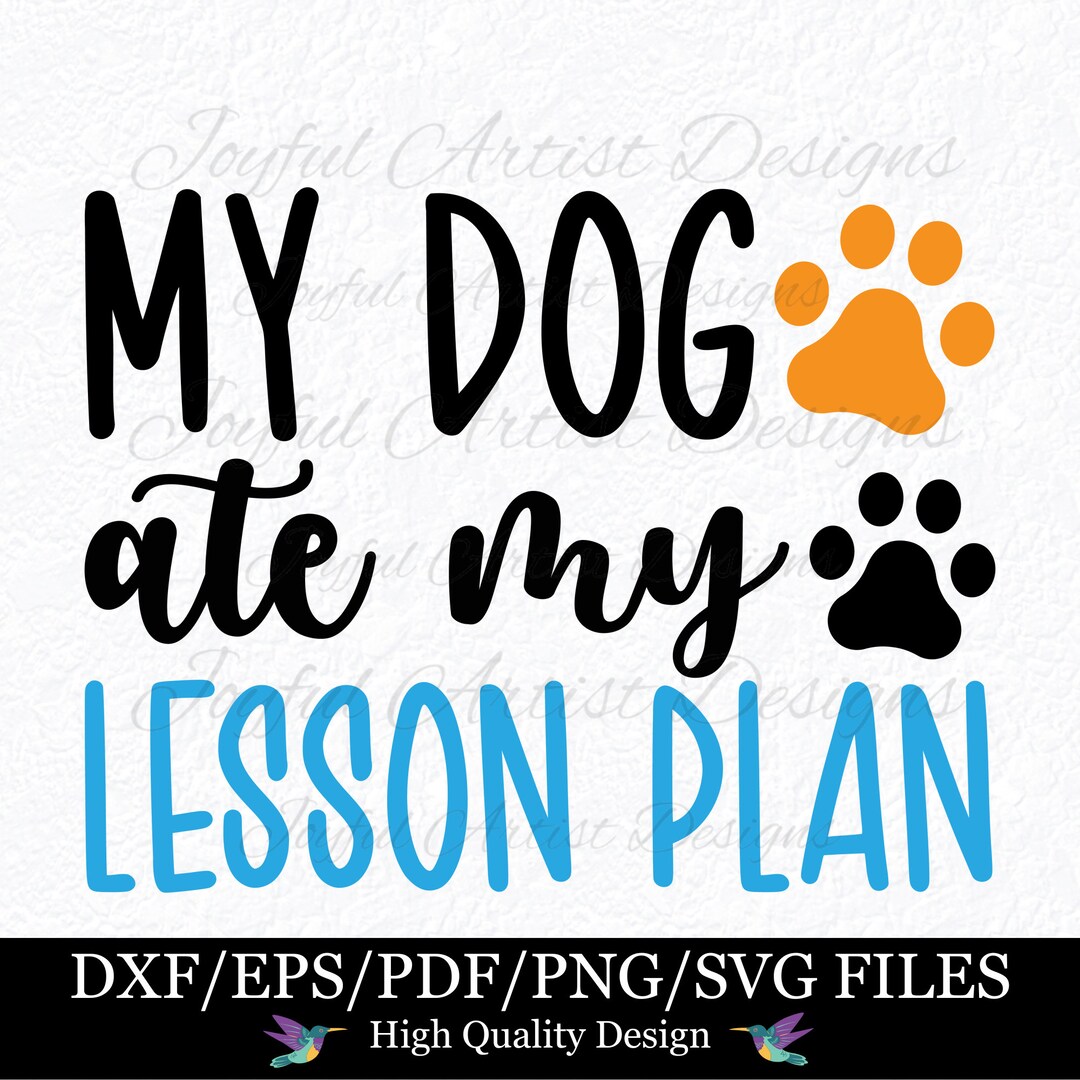 My Dog Ate MY Lesson Plan Funny School Teacher Quotes Teacher Life ...