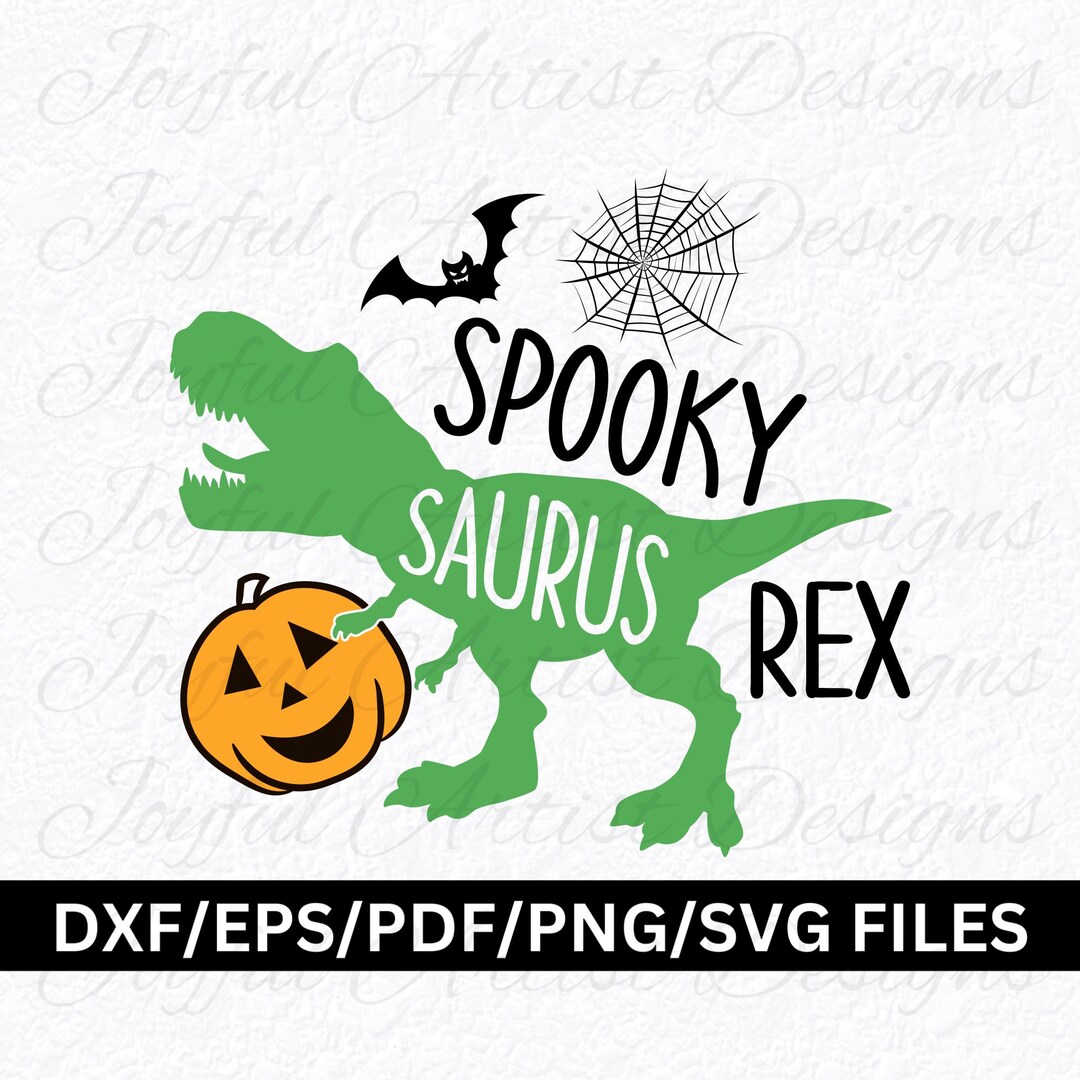Spooky Saurus Rex Halloween Design: Dinosaur Bat Spider Web (SVG, PNG ...