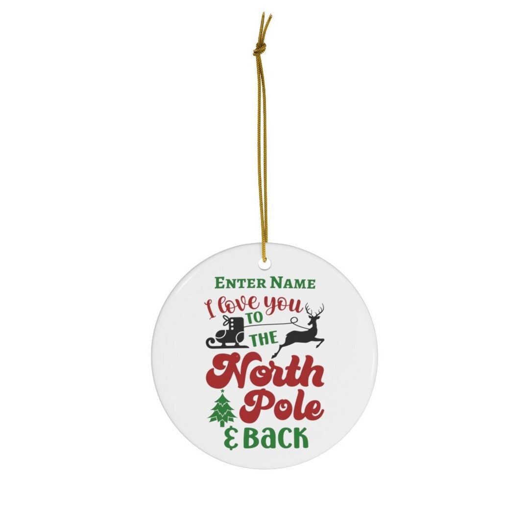 I Love You to the North Pole & Back Personalized Ornament Husband Wife