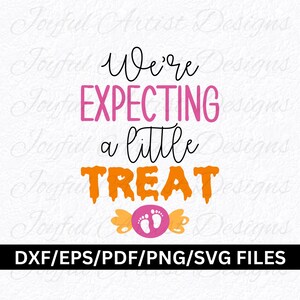 Esperando um pequeno presente engraçado Halloween gravidez esperando mãe bebê revelar camiseta camiseta presente SVG png pdf dxf eps arquivos de corte Cricut