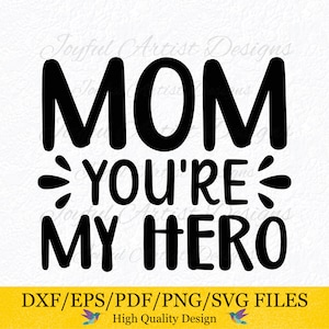 Mama, du bist mein Held, Mama-Zitat, Liebe, Mama, lustige Mutter, Tochter, Sohn, Mutter, Geschenk, Shirt, Tumbler, Tassen, T-Shirt, SVG, PNG, Pdf, dxf, eps, geschnittene Dateien, Cricut