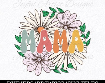 Retro Daisy Mama Design: Floral Mama SVG, PNG, PDF (Digital Download)