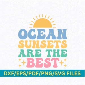 Ocean Sunset SVG, Beach Sunset SVG, Summer Sunset SVG, Sunset svg, Sunset At The Ocean, Sunset Lovers svg, Beach Life svg Sunset Sublimation