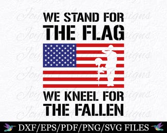 Stand For The Flag SVG: Patriotic Tribute Design (Digital Files)