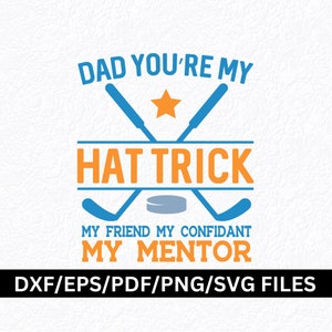 Hockey papá SVG PNG papá familia SVG papá eres mi truco de sombrero svg papá hijo hija svg papá vida divertido papá cita hockey silueta svg archivos
