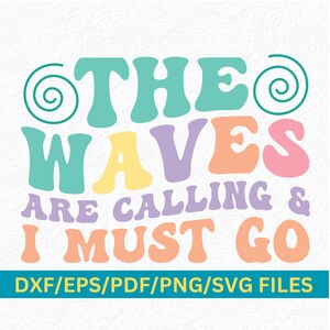 Ocean Waves SVG, Surfer SVG PNG, Beach Life svg, Lake Waves svg, Summer Life svg, Summer Quote svg, Surf svg, Shore svg, Beach Time svg
