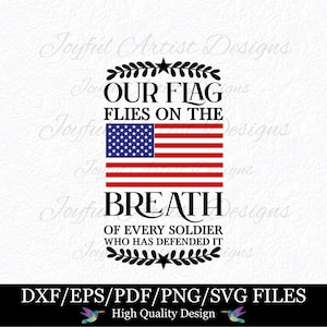 Onze vlag vliegt... Militair patriottisch citaat Amerikaanse strijdkrachten Amerikaanse soldaat militair vrouw veteraan Tumbler cadeau SVG png pdf bestand knippen Cricut