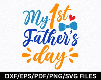 Meu primeiro Dia dos Pais SVG: Presente para um novo pai (download digital)