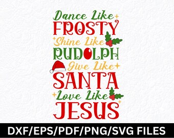 Dance Like Frosty Christmas SVG: Christian Holiday Design (Digital Files)