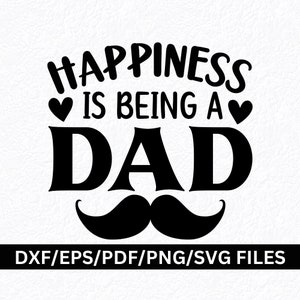 La felicidad es ser papá SVG, cita de papá diciendo SVG PNG, papá vida svg, quedarse en casa papá, papá cortar archivos papá Clip Art papá diseño de sublimación