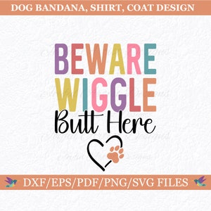 Doggie T-shirt Dog Wiggle Bandana Pet Shirt Design Funny Cute Dog Sayings Dog Mom Dog Lover Gift SVG png pdf dxf eps Cut File Cricut
