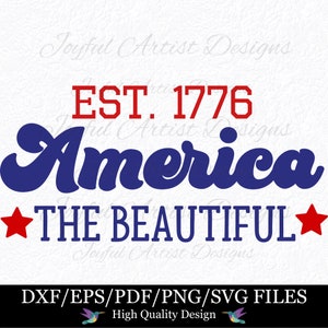 EST. 1776 Amerika de prachtige Patriot Amerika USA 4 juli Onafhankelijkheidsdag teken Shirt SVG gesneden bestand Cricut sublimatie PNG afdrukbare