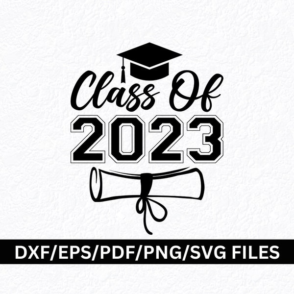 Classe del 2023 SVG PNG, Classe Senior SVG, High School College Grad SVG Classe di laurea 2023 SVG, Classe di laurea del 2023 SVG, Grad Cut File