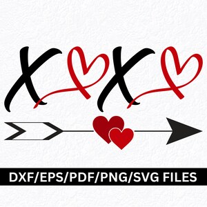 XOXO SVG PNg Hugs and Kisses SVG Liebe SVG Valentinstag SVG XOXO Shirt Sweatshirt Becher SVG XOXO Herzen SVG Herzen und Pfeil SVG Schnittdateien