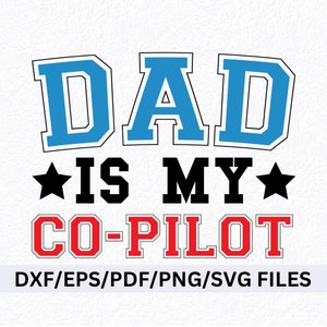 Papa ist mein Co-PIloton SVG PNG Papa SVG Design Pilot Papa SVG Luftfahrt SVG Papa Leben SVG Co-pilot Flugzeug SVG Papa Sohn SVG Papa Tochter SVG