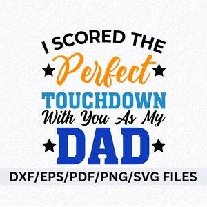 Papá de fútbol SVG, Mi papá SVG PNG, Padre svg, Papá svg png, Papá impresionante svg, Padre Hija Hijo svg, Papá Cortar Archivo, Mejor papá de todos los tiempos svg